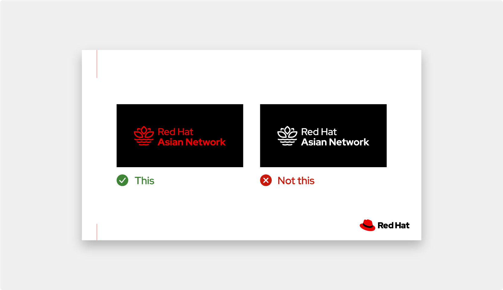 The Red Hat Asian Network logo used correctly in one-color red, beside the logo used incorrectly in one-color white.